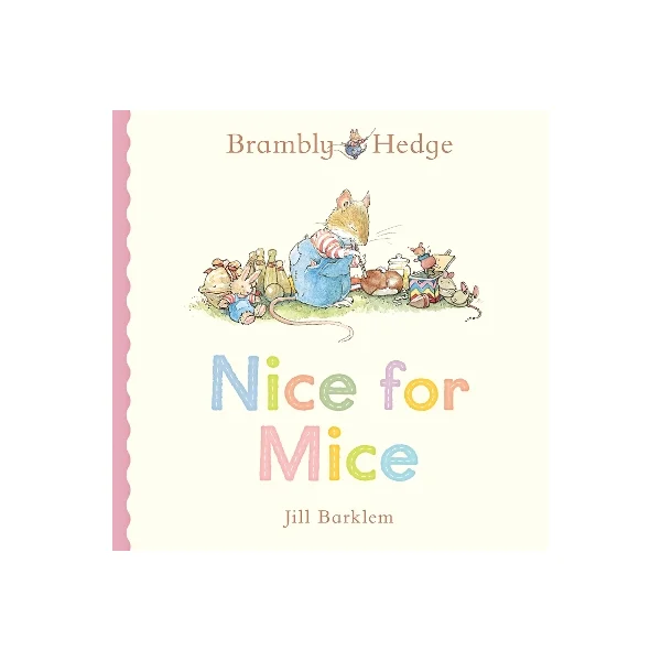 Brambly Hedge Nice For Mice