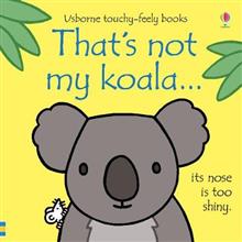 Thats Not My Koala