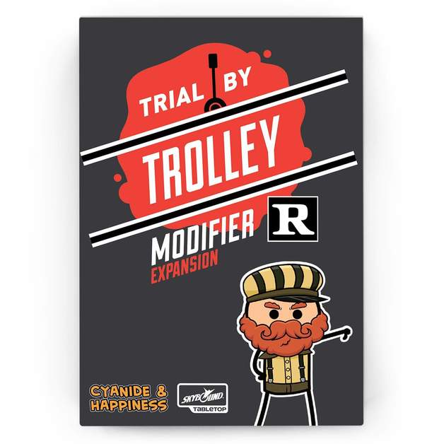 Trial by Trolley R Rated Modifier Expansion